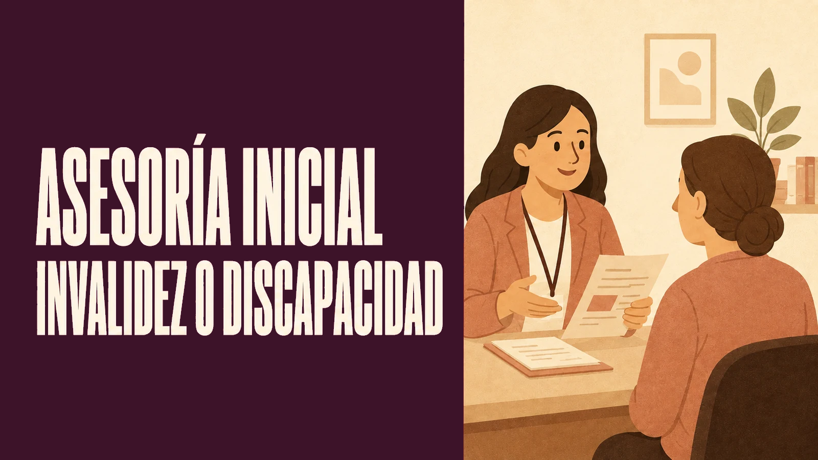 Asesoría Inicial para Pensión de Invalidez o Discapacidad